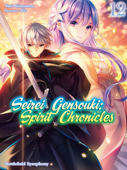 Seirei Gensouki: Spirit Chronicles, Volume 12 - Washington